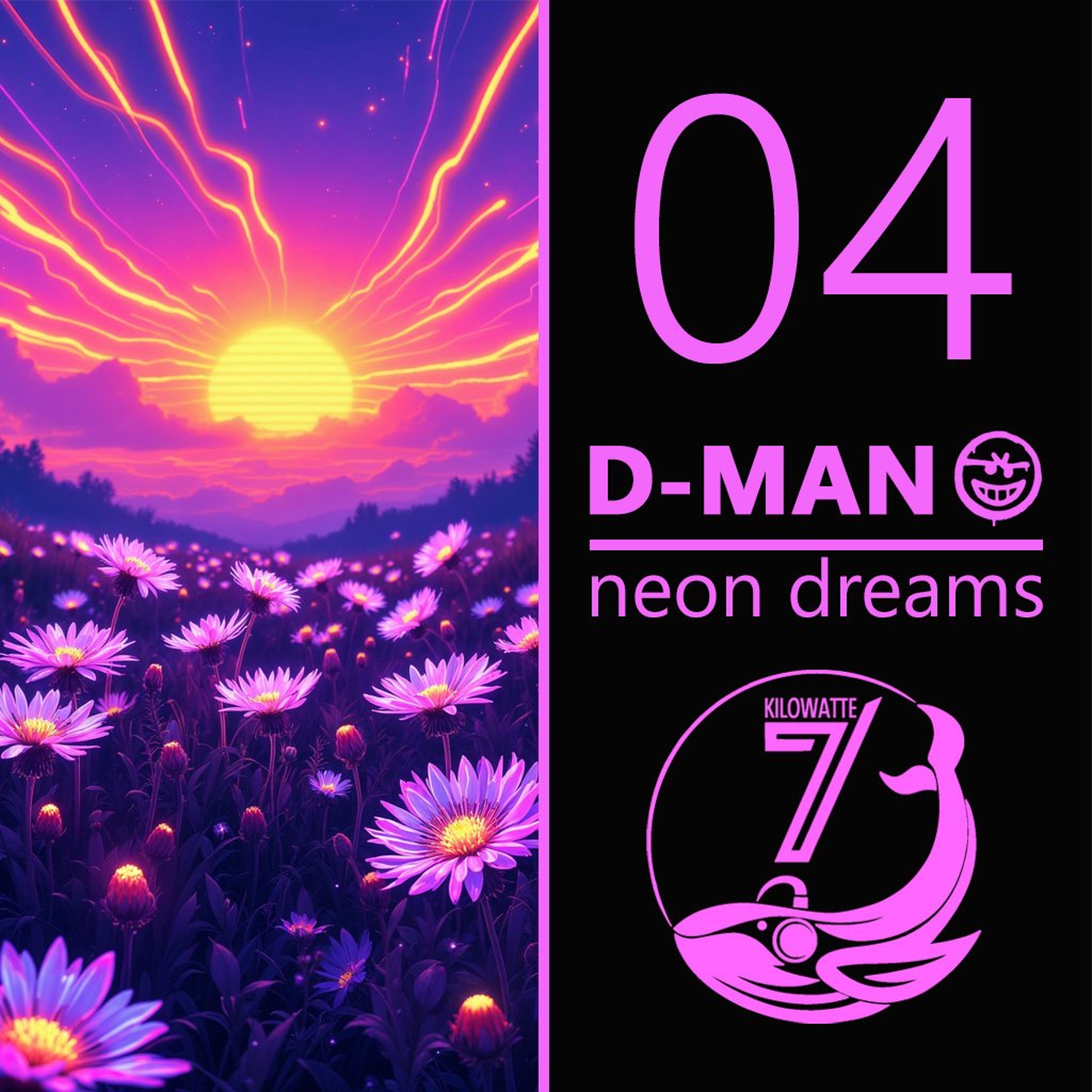 D-MAN - Neon Dreams 04 episode artwork