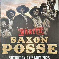 SAXON POSSE PT 1 | ETERNITY HALL | 17.05.2025