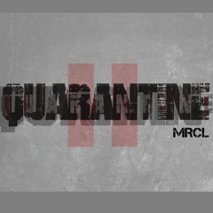 MRCL - TechnoQuarantäne [Podcast Technomach1ne].MP3