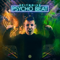 Spitnoise - Psycho Beat