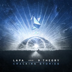 Lapa & 9Theory - Cracking Stories