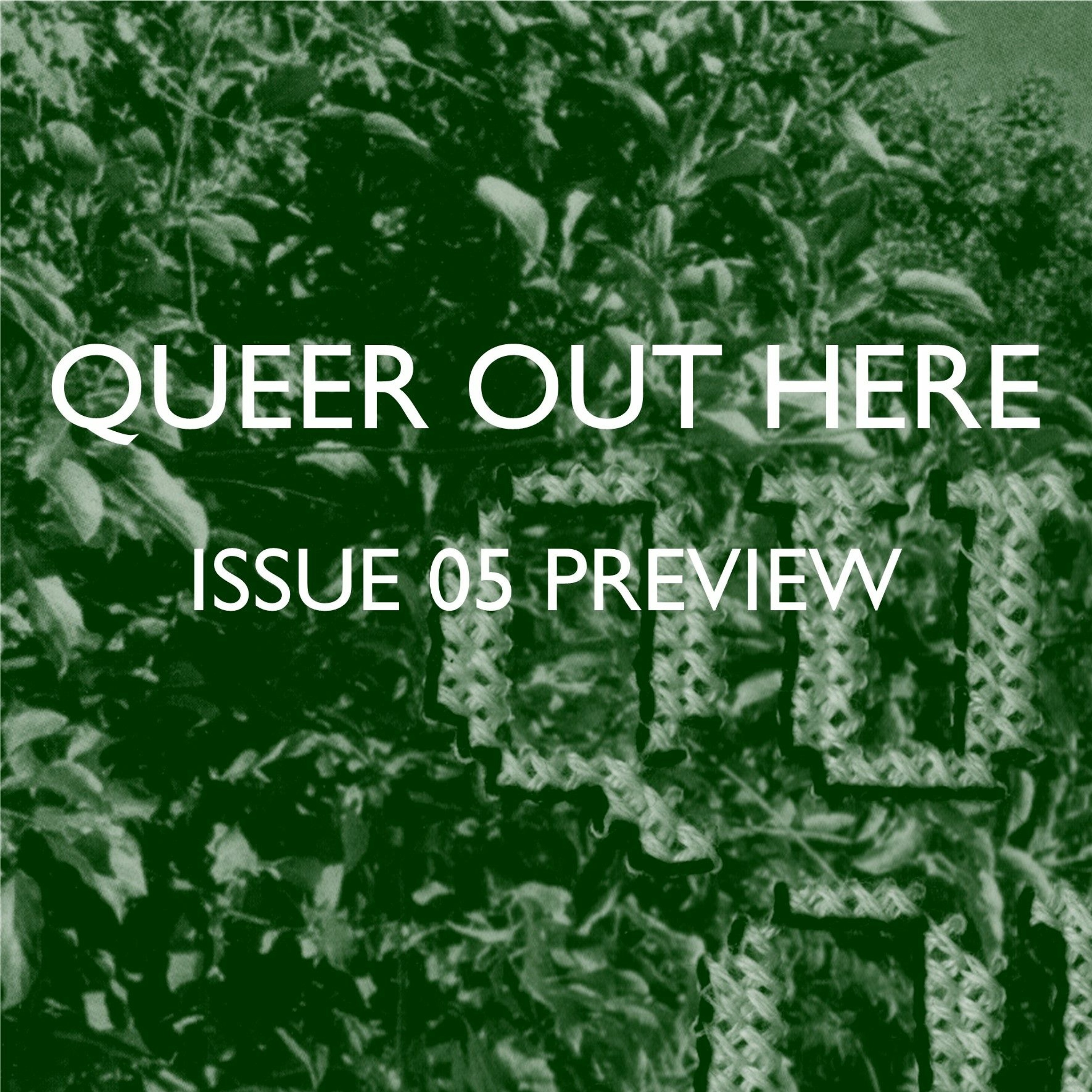 Preview: Queer Out Here Issue 05 episode artwork