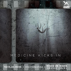 Medicine Kicks In