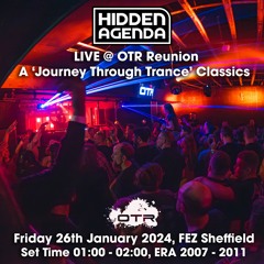 Hiddenagenda LIVE @ OTR Reunion - 'A Journey Through Trance' Classics 2024 (ERA: 2007 - 2011)