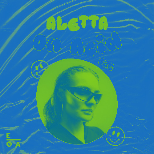 Aletta // On Acid 023