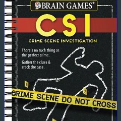 #^DOWNLOAD 💖 Brain Games - Crime Scene Investigation (CSI) Puzzles Read Online