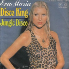 Eva Maria - Jungle Disco (Tansing Edit)