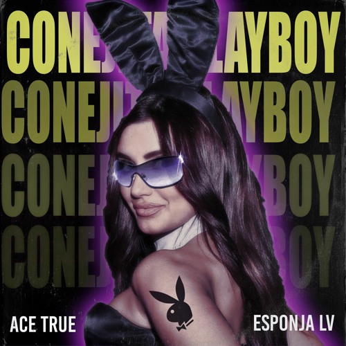 Conejita playboy(Ft Acetrue)