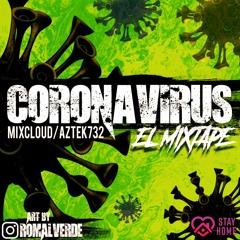 #Cuarentena #StayHome #Covid19 #QuedateEnCasa - Mixtape - @aztek732