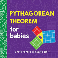 [VIEW] KINDLE 💞 Pythagorean Theorem for Babies: A Simple and Colorful Introduction t