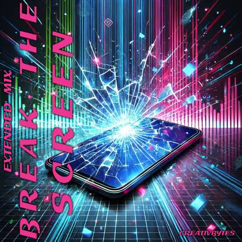 Break The Screen (Extended Mix)