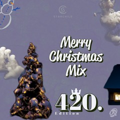 Merry Christmas Mix - 420 Edition 2022