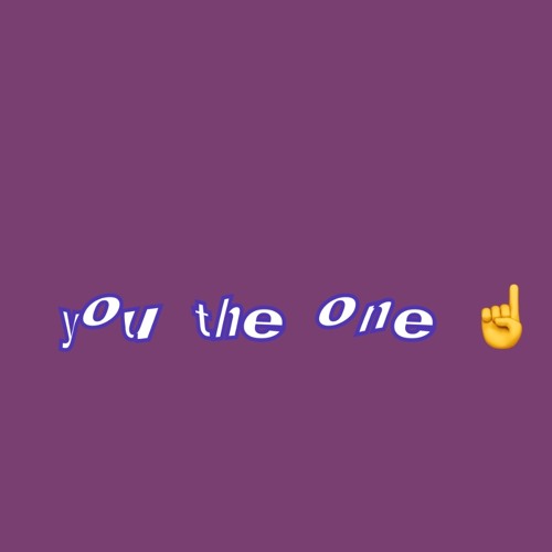 you the one