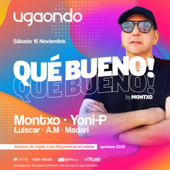 MONTXO QUE BUENO NOVIEMBRE 2024