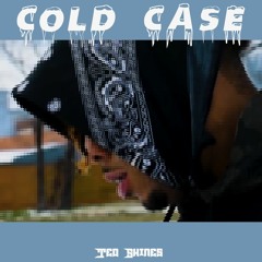 Cold Case prod. @BIGWAVEGOD