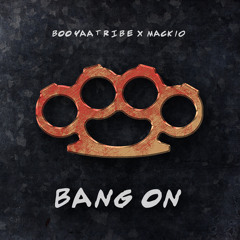 Bang On (feat. Mack 10)