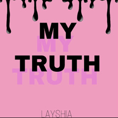 My Truth