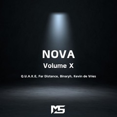 Melodic Techno Mix - NOVA : Volume X (Q.U.A.K.E, Far Distance, Binaryh, Kevin de Vries)