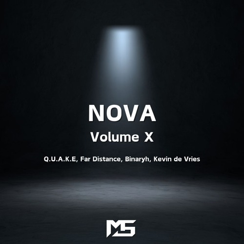 Melodic Techno Mix - NOVA : Volume X (Q.U.A.K.E, Far Distance, Binaryh, Kevin de Vries)