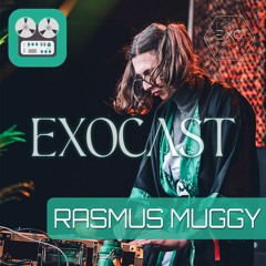EXOCAST 01 | Rasmus Muggy
