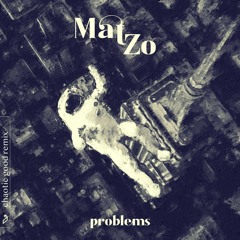 Mat Zo - Problems (Chaotic Good Remix)