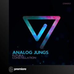 Premiere: Analog Jungs - Futura - Constellation