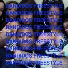 "Bandidos Freestyle" w/@zxckkzz