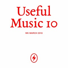 Useful Music #010