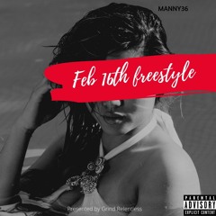 Manny - Feb16th Freestyle