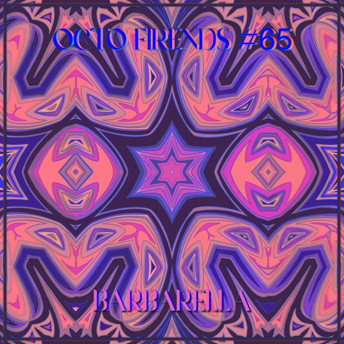 Octo Friends #65 - Barbarella