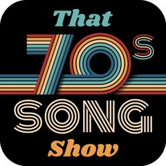 That 70's Song Show - SOUNDTRACK