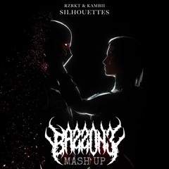 RZRKT & KAMBII - SILHOUETTES (BazzOn3 Mash Up) FT Lana Del Rey (free)