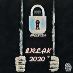 B.R.E.A.K 2020