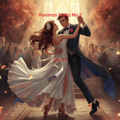 Voximus Waltz No. 2