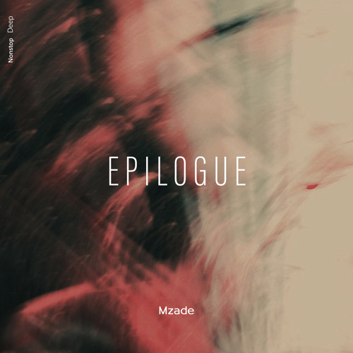 Mzade - Epilogue