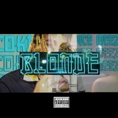 Blonde (feat. YCE MEEZY)(prod. Jakemakesbeats)