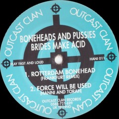 Brides Make Acid - Rotterdam Bonehead (Frankfurt Remix)