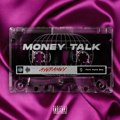 MONEY TALK (ft. Ryce Boy)