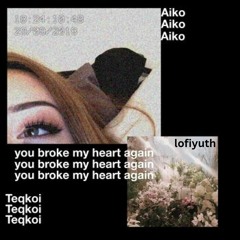 I think you broke my heart again (remix)