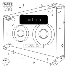 Tapes 030 - CELINA