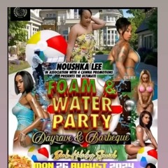 FOAM & WATER PARTY 26-08-24 || CONTROLS @DJPRINCE__JAYDON MC @DANCER_FACE_OFFICIAL