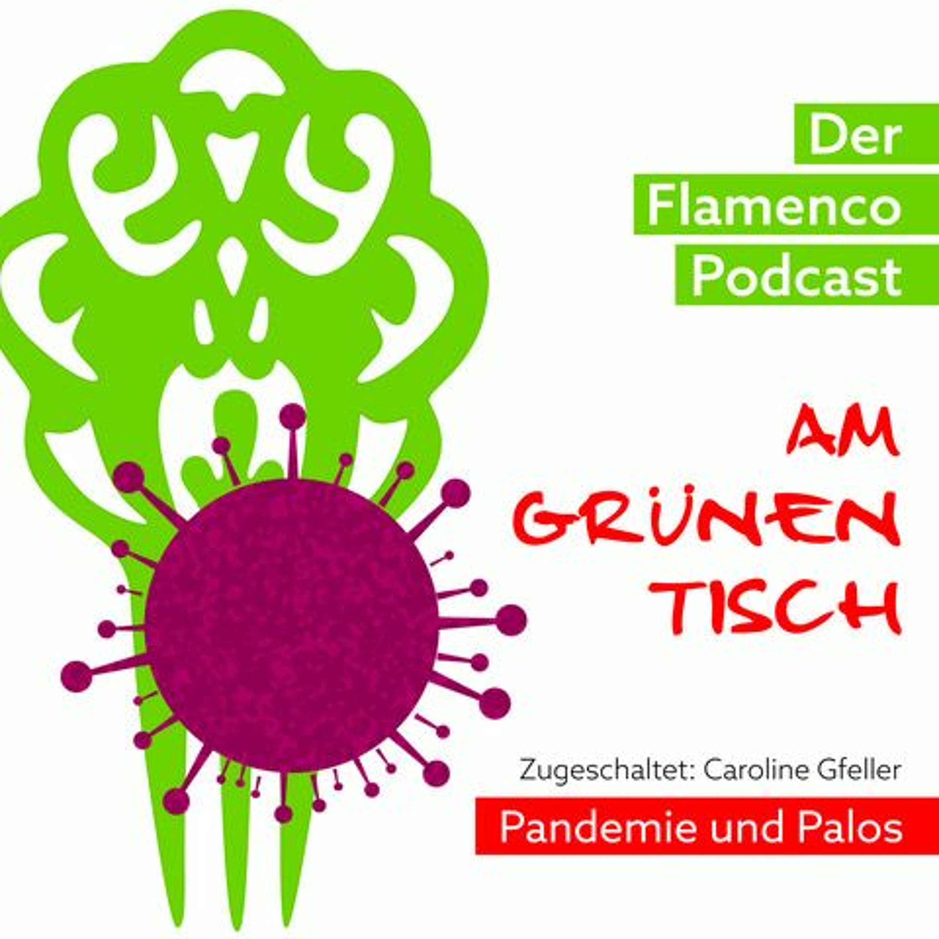 Flamenco-Podcast am Grünen Tisch
