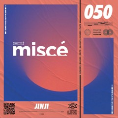 Misce 050 - Jinji