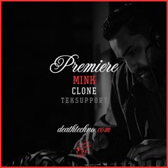 DT:Premiere | Mink - Clone [Teksupport]
