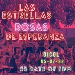 Las Estrellas Rosas De Esperanza EDM Tour Day 54 Bicol May 6 , 2022