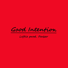 Good Intention (prod. Farber)