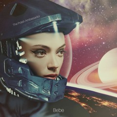 The Polish Ambassador - Bebe
