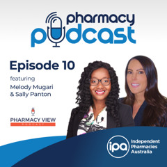 Pharmacy Podcast  - Ep 10 - How ‘RAT girl’ Sally Panton is Pioneering POCT in Australian Pharmacies
