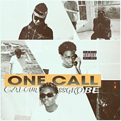 ONE CALL (feat. SSGKobe)
