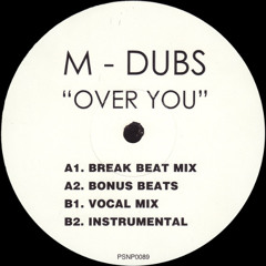 M Dubs - Over You (Vocal Mix)